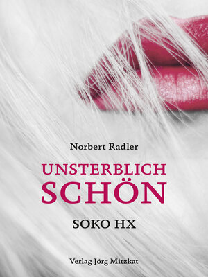 cover image of Unsterblich schön